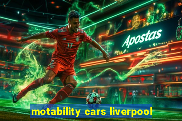 motability cars liverpool